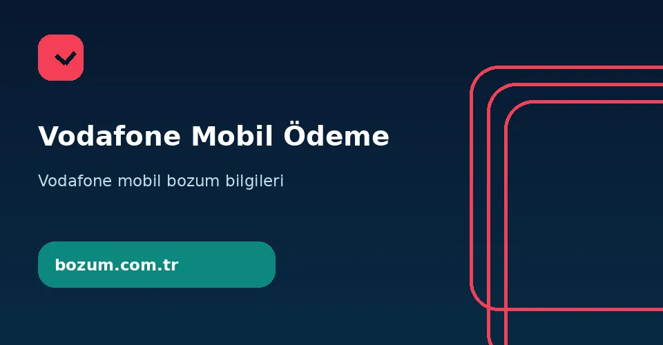 Bozum.com.tr vodafone mobil odeme bozdurma bilgilendirme görseli